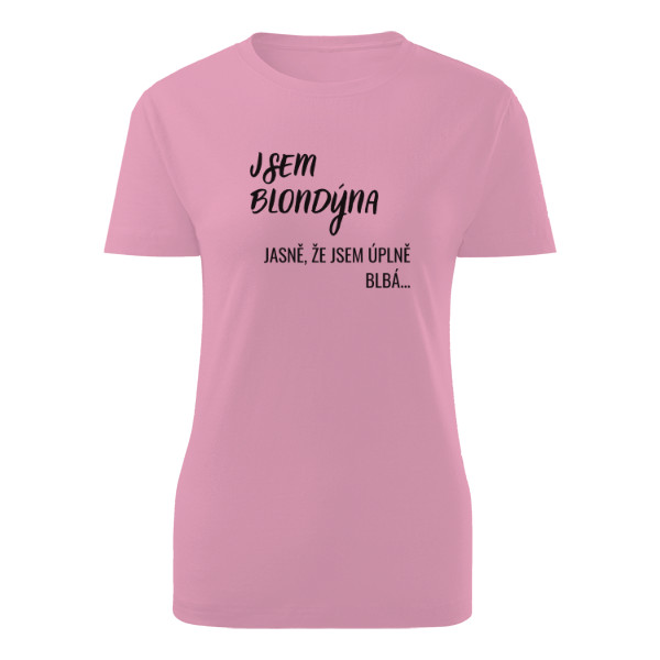 Tričko s potiskem Jsem blondýna