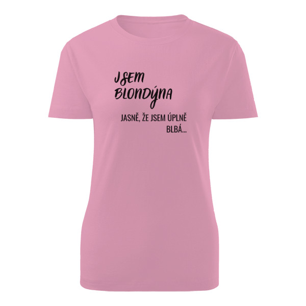 Tričko s potiskem Jsem blondýna