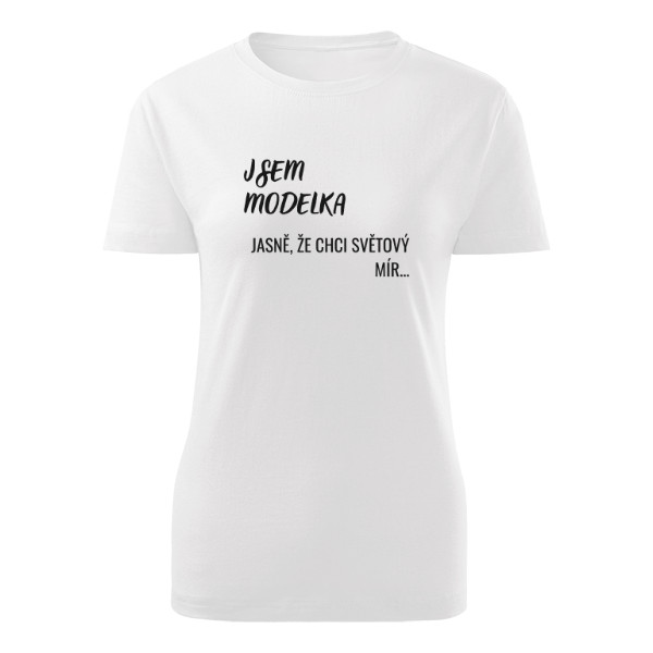 Tričko s potiskem Jsem modelka