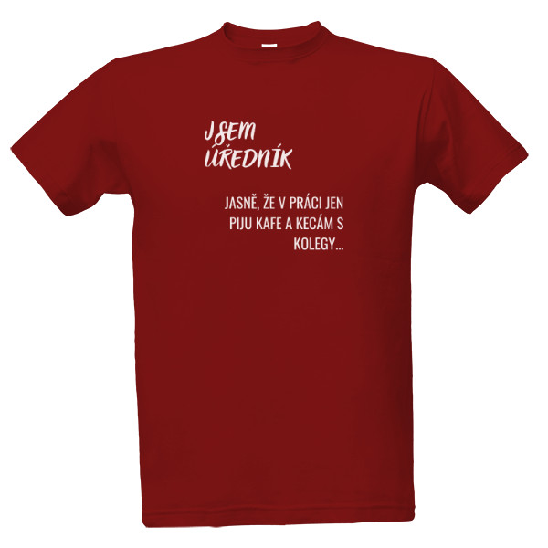 Tričko s potiskem Jsem úředník