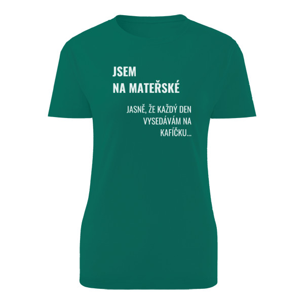 Tričko s potiskem Jsme na mateřské II